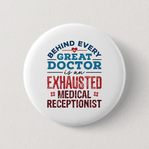 Medical Receptionist Appreciation Gifts 6 Cm Round Badge