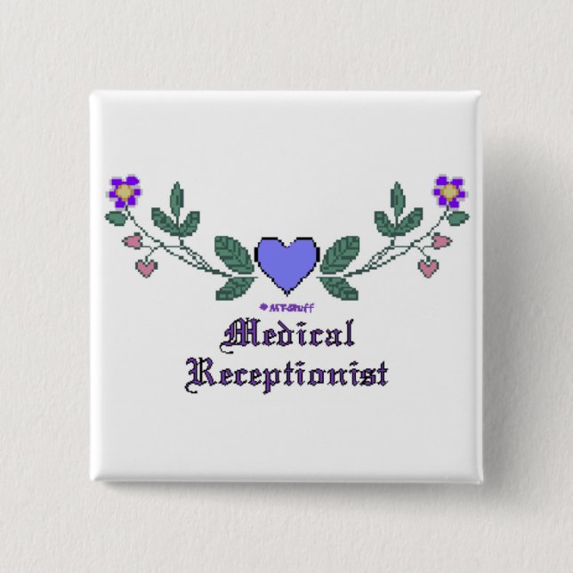 Medical Receptionist CS Print 15 Cm Square Badge (Front)
