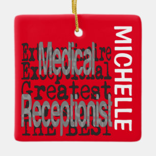 Medical Receptionist Extraordinaire CUSTOM Ceramic Ornament