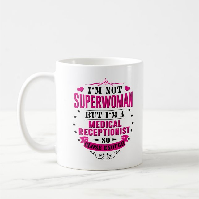 Medical Receptionist Mug Coffee Tea Cup Funny Gift (Left)