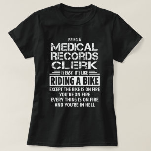 Medical Records Clerk T-Shirt