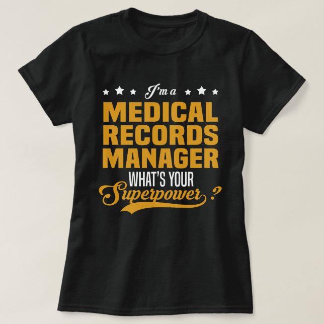 Medical Records Manager T-Shirt (Design Front)