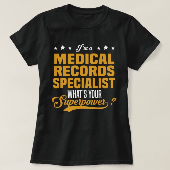 Medical Records Specialist T-Shirt (Design Front)