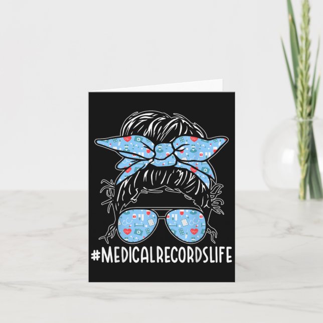 Medical Records Week Appreciation Women Messy Bun  Card (Front)