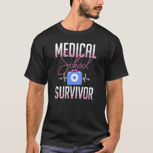 Medical School Doctor Student Med Education Gradua T-Shirt