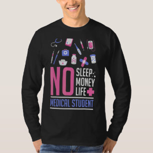 Medical School Doctor Student Med Education Gradua T-Shirt