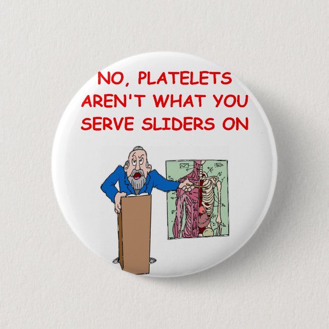 medical school joke 6 cm round badge (Front)