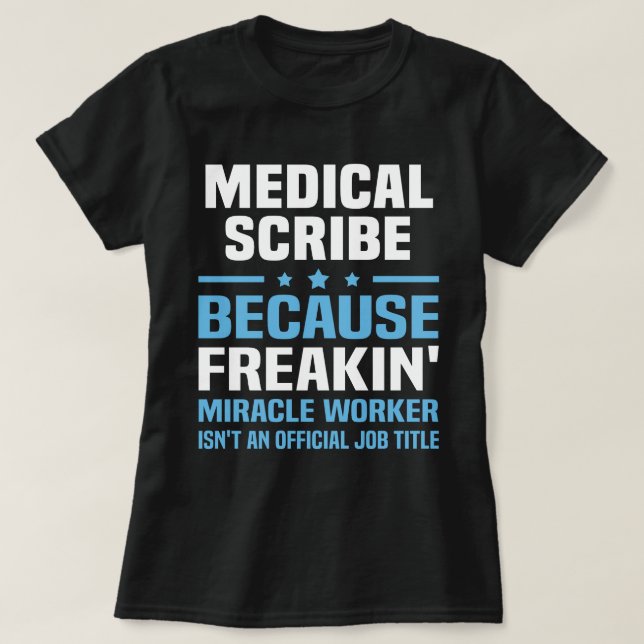 Medical Scribe T-Shirt (Design Front)