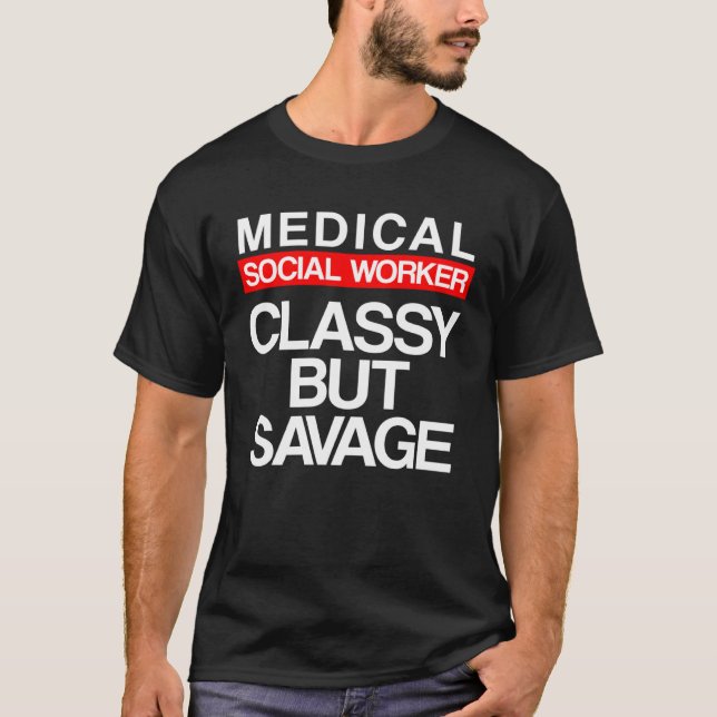 Medical Social Worker MSW  1 T-Shirt (Front)