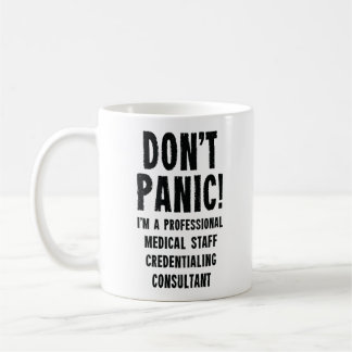 Medical Staff Credentialing Consultant Coffee Mug