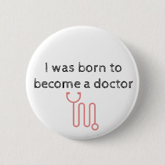 medical student 6 cm round badge