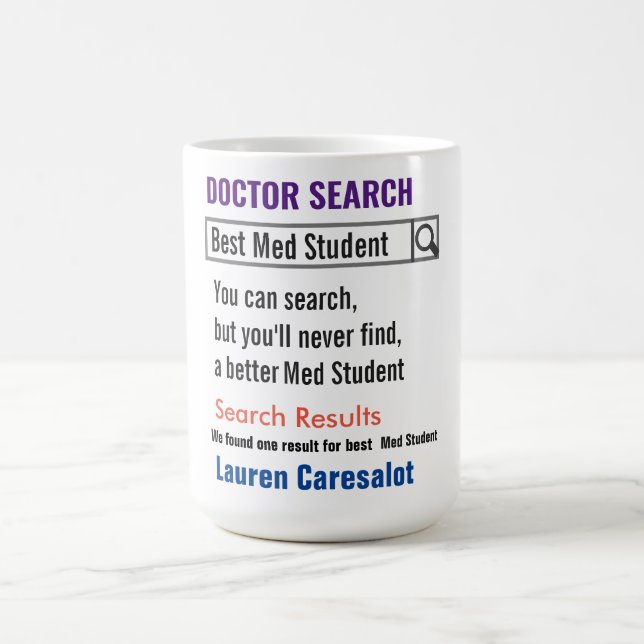 Medical Student Funny Search Gift Mug (Center)