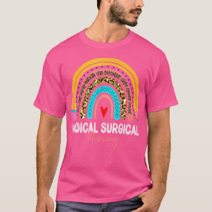 Medical Surgical Nursing Leopard Rainbow Healthcar T-Shirt