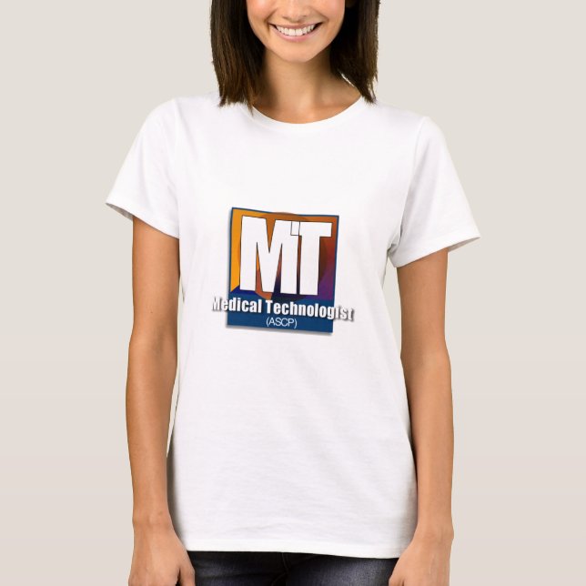 Medical Technologist (ASCP) Gifts T-Shirt (Front)