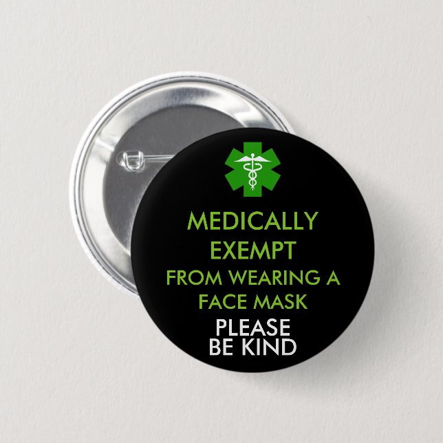 Medically Exempt From Face Masks 6 Cm Round Badge (Front & Back)