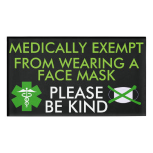 Medically Exempt From Face Masks Name Tag