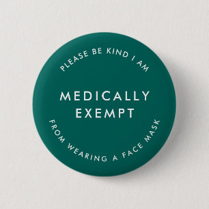 Medically Exempt from Wearing a Face Mask   Teal 6 Cm Round Badge