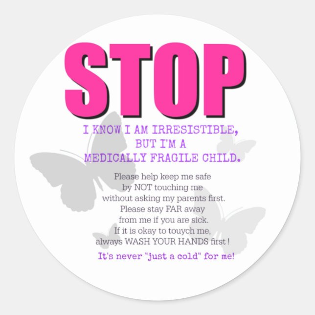 Medically Fragile Child Classic Round Sticker (Front)