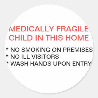 Medically Fragile Child IN Home Sticker