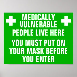 Medically Vulnerable Wear A Mask Poster