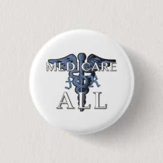 MEDICARE FOR ALL button wht