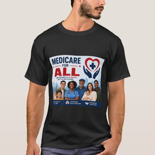 Medicare for All T-Shirt (Front)