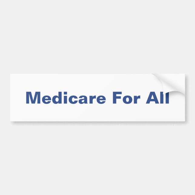 Medicare For All Universal Healthcare Bumper Sticker (Front)