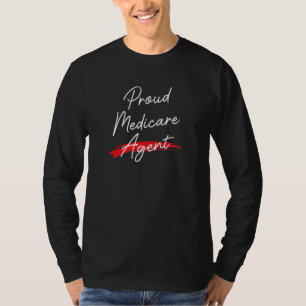 Medicare Insurance Agent Idea For Men & Women T-Shirt