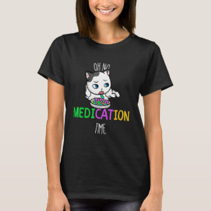 Medication Cat Medication T-Shirt