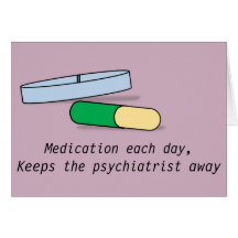 Medication each day card (psychiatrist)
