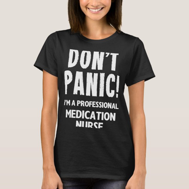 Medication Nurse T-Shirt (Front)
