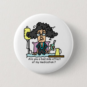 Medication Side Effect Dark Hair 6 Cm Round Badge