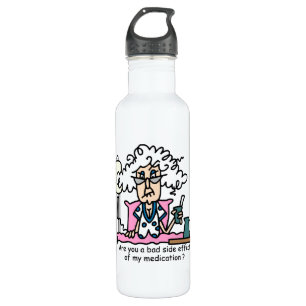 Medication Side Effect Humour 710 Ml Water Bottle