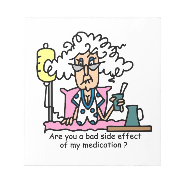 Medication Side Effect Humour Notepad (Front)