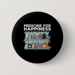 Medicine For Happiness Cat Week 6 Cm Round Badge