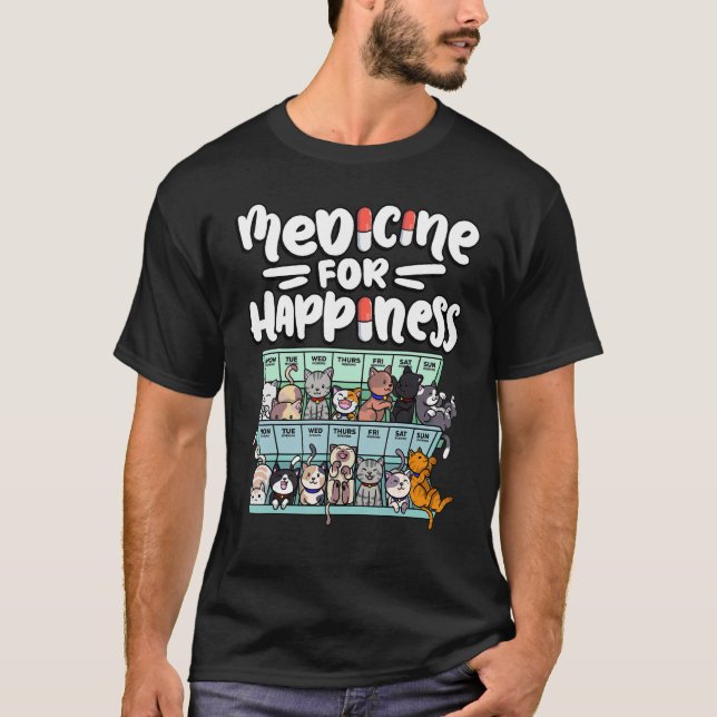 medicine for happiness pill box animals cat breeds T-Shirt (Front)