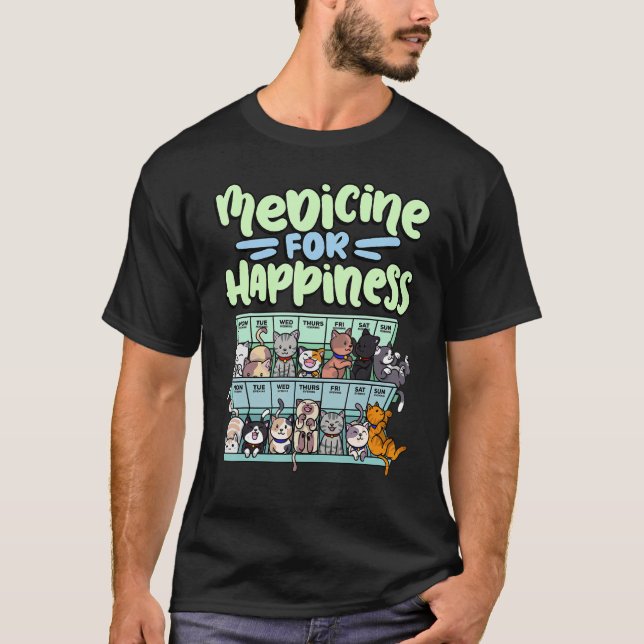 medicine for happiness pill box animals cat breeds T-Shirt (Front)