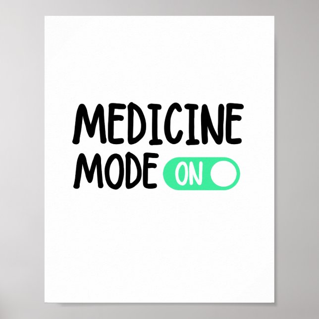 Medicine mode On T-Shirt Poster (Front)