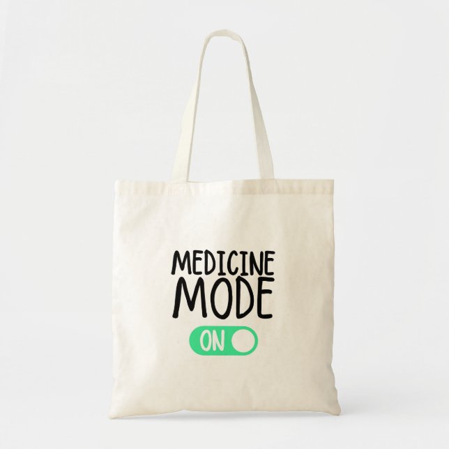 Medicine mode On Tote Bag (Front)