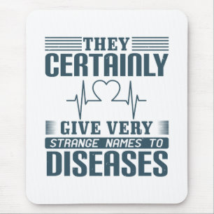 Medicine - Strange Names Of Diseases Mouse Mat