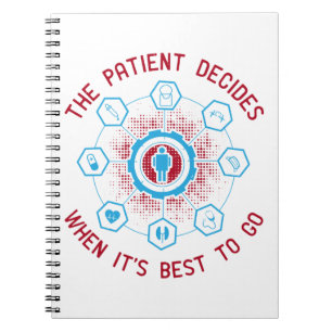 Medicine - The Patient Decide When To Go Notebook