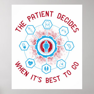 Medicine - The Patient Decide When To Go Poster