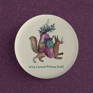 Medieval "Casual Friday" 6 Cm Round Badge