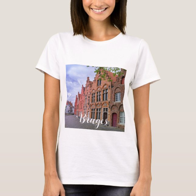 Medieval colorful brick houses in Bruges, Belgium T-Shirt (Front)