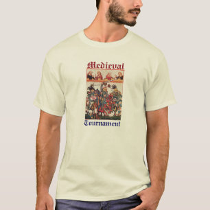 MEDIEVAL TOURNAMENT, FIGHTING KNIGHTS AND DAMSELS T-Shirt