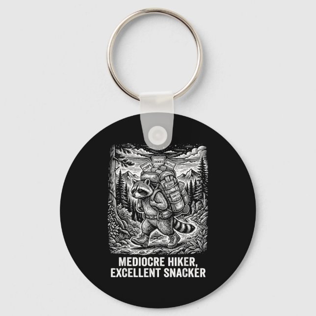 Mediocre hiker excellent snacker funny racoon key ring (Front)