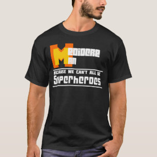 Mediocre Man Tee Shirt