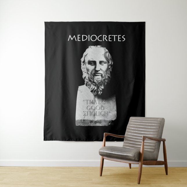 Mediocretes (Philosopher of The Mediocre) Tapestry (In Situ)