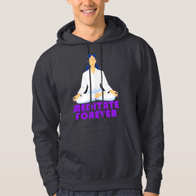 Meditate forever hoodie (Front)