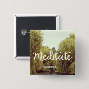 Meditate in the park inspirational message 15 cm square badge